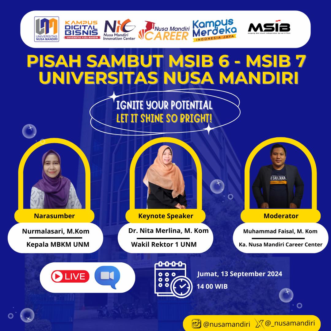 Pisah Sambut MSIB 6 - MSIB 7 Universitas Nusa Mandiri
